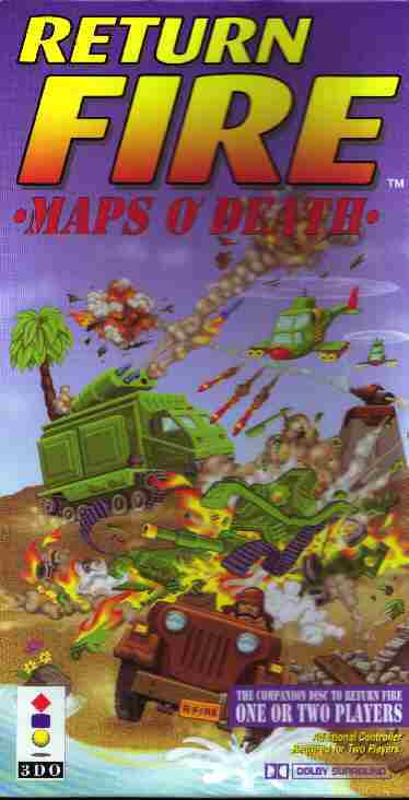RETURN FIRE: MAPS O' DEATH  - 3DO