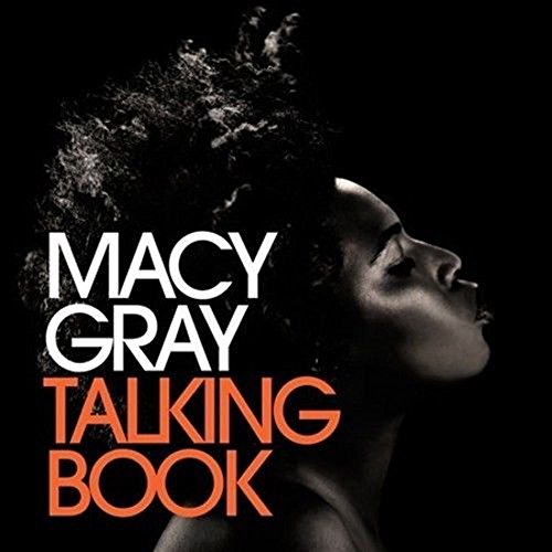 GRAY, MACY - TALKING BOOK