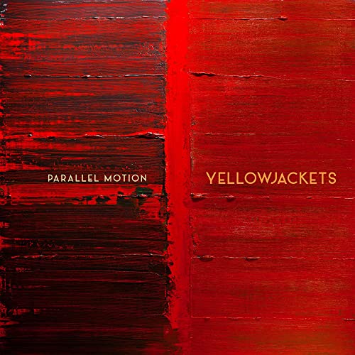 YELLOWJACKETS - PARALLEL MOTION (CD)