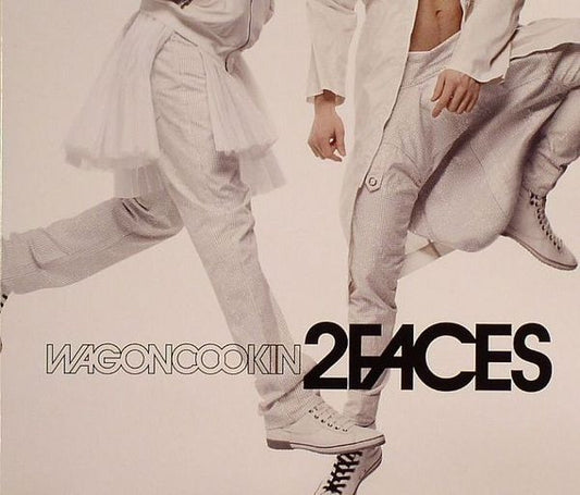 WAGON COOKIN  - 2 FACES
