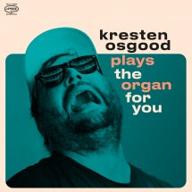 KRESTEN OSGOOD - PLAYS THE ORGAN FOR YOU [LP]