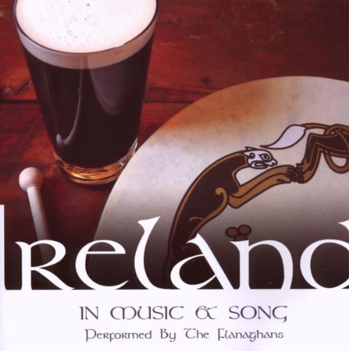 FLANAGHANS  - IRELAND IN MUSIC & SONG