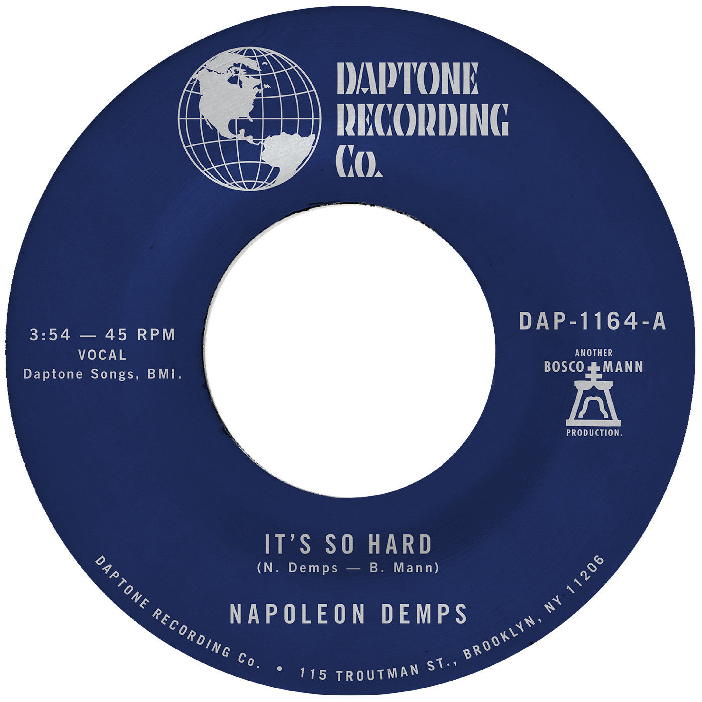 DEMPS, NAPOLEON - IT'S SO HARD B/W IT'S SO HARD (PART TWO)
