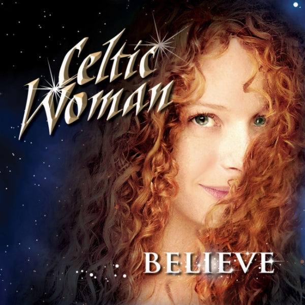 CELTIC WOMAN  - BELIEVE (DLX LTD ED)