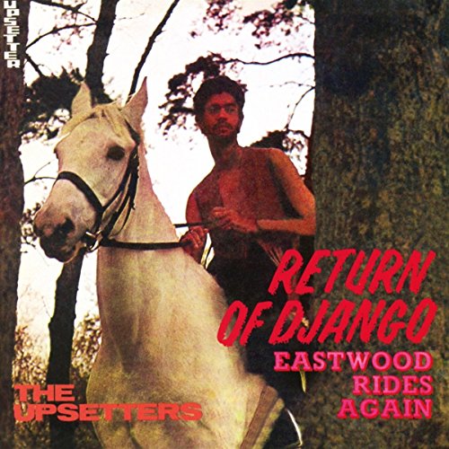 UPSETTERS - RETURN OF DJANGO