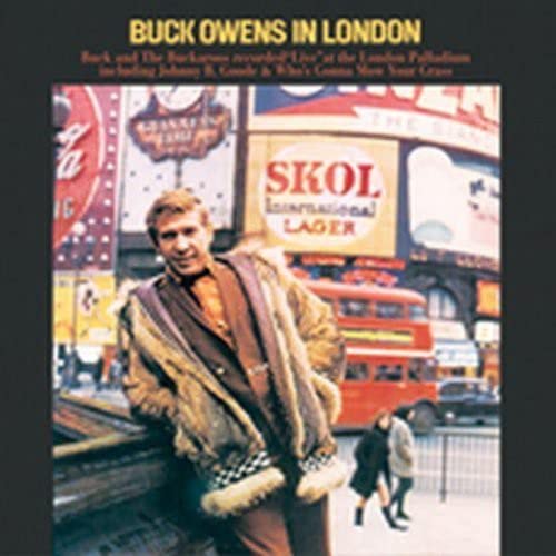 BUCK OWENS & HIS BUCKAROOS - LIVE IN LONDON (CD)