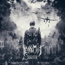 PESSIMIST (GERMANY) - DEATH FROM ABOVE [CD]
