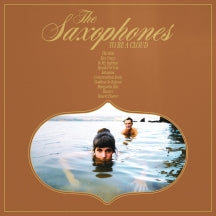 THE SAXOPHONES - TO BE A CLOUD [CD]
