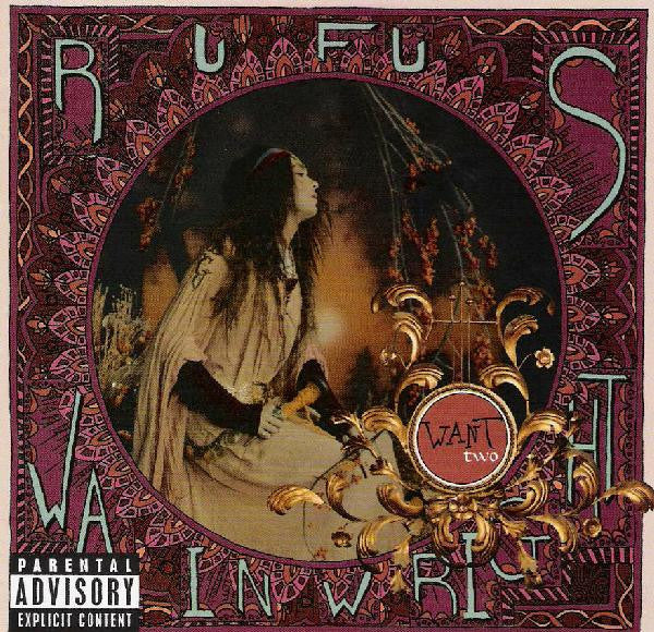 WAINWRIGHT, RUFUS  - WANT TWO