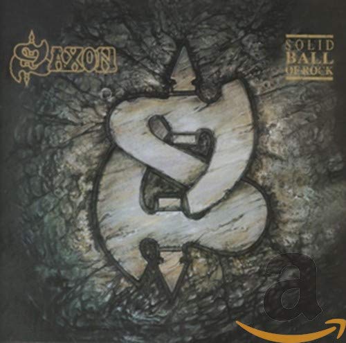 SAXON  - SOLID BALL OF ROCK