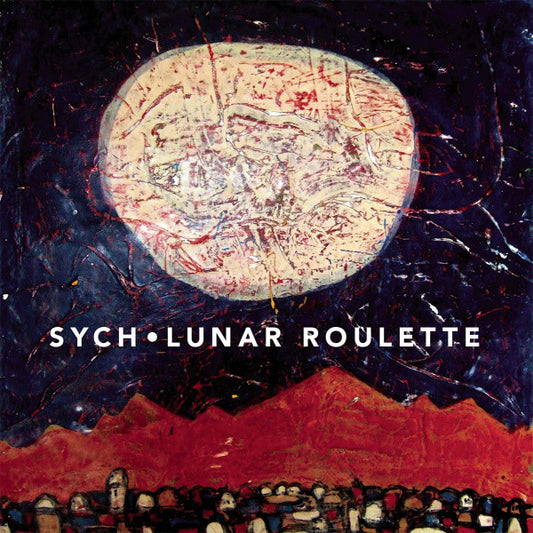 SYCH  - LUNAR ROULETTE