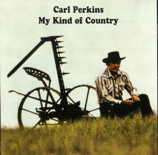 PERKINS, CARL  - MY KIND OF COUNTRY