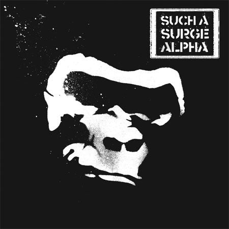 SUCH A SURGE  - ALPHA