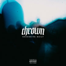 THROWN - EXCESSIVE GUILT [CD]