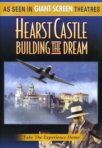 HEARST CASTLE: BUILDING THE DREAM (GIANT SCREEN) [IMPORT]