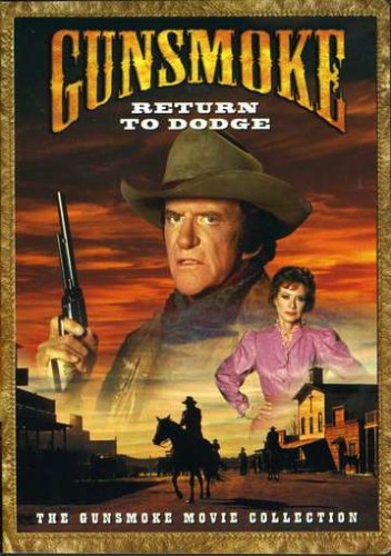 GUNSMOKE: RETURN TO DODGE