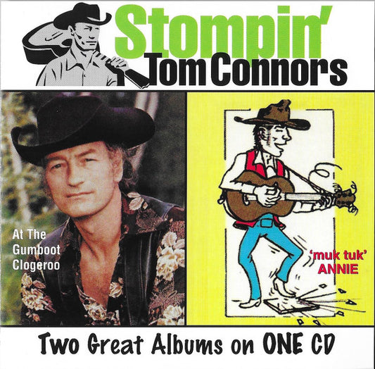 CONNORS, STOMPIN' TOM  - AT THE GUMBOOT CLOGGEROO/MUK TUK ANNIE..