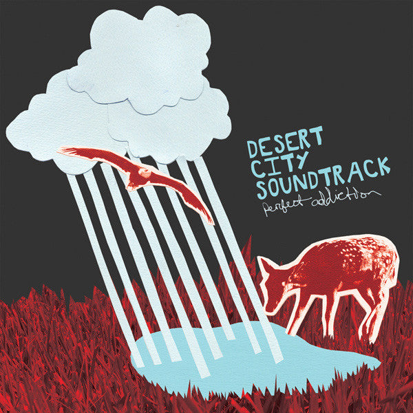 DESERT CITY SOUNDTRACK  - PERFECT ADDICTION