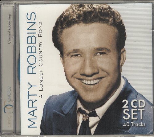 ROBBINS, MARTY - A LONELY COUNTRY ROAD (2CDS)
