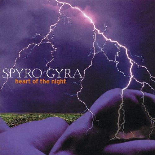 SPYRO GYRA  - HEART OF THE NIGHT