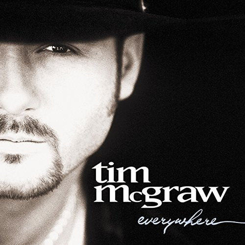 TIM MCGRAW - EVERYWHERE