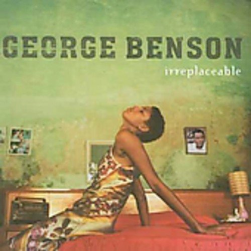 BENSON, GEORGE - IRREPLACEABLE