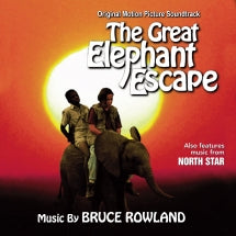 BRUCE ROWLAND - NORTH STAR / THE GREAT ELEPHANT ESCAPE: ORIGINAL SOUNDTRACKS [CD]