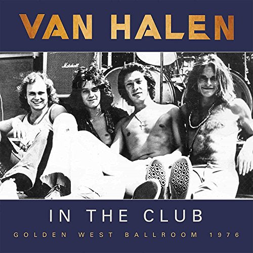 VAN HALEN - IN THE CLUB