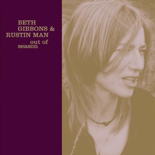 GIBBONS, BETH / RUSTIN MAN - OUT OF SEASON