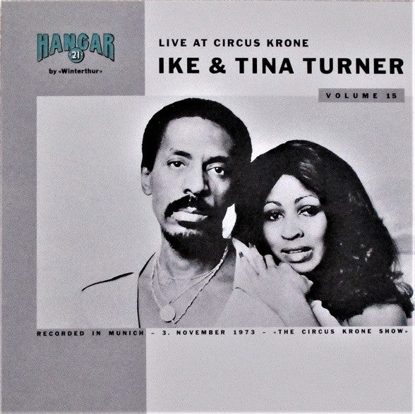 TURNER, IKE & TINA  - LIVE AT CIRCUS KRONE