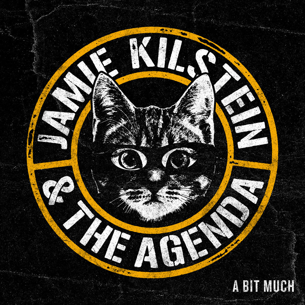 JAMIE KILSTEIN & THE AGENDA - A BIT MUCH