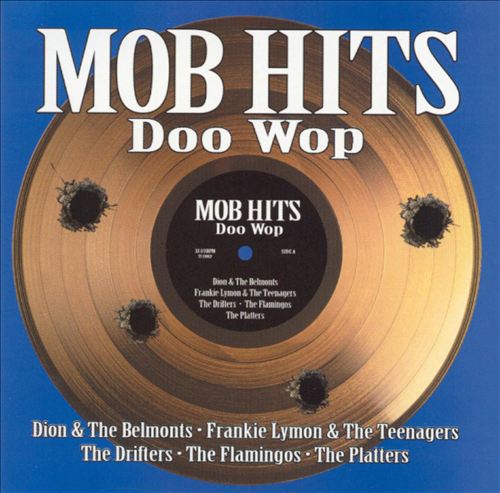 VARIOUS  - MOB HITS: DOO WOP