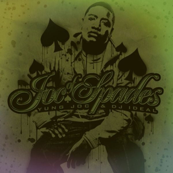 YUNG JOC  - JOC OF SPADES
