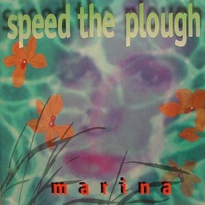 SPEED THE PLOUGH  - MARINA