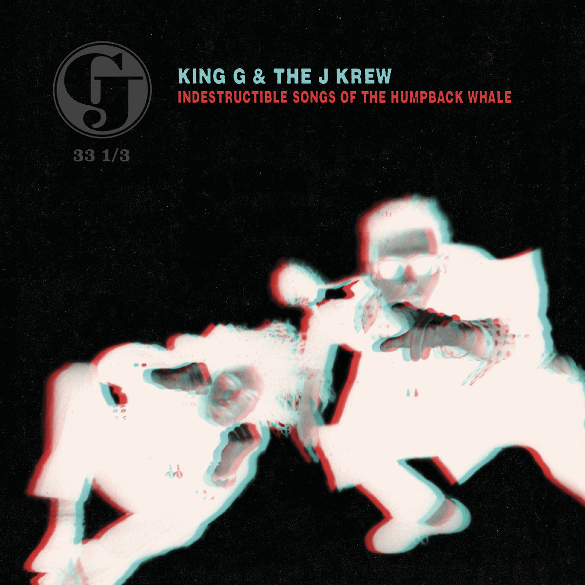 KING G & THE J KREW - INDESTRUCTIBLE SONGS OF THE HUMPBACK WHALE (DELUXE EDITION)