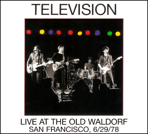 TELEVISION  - LIVE AT THE OLD WALDORF (LTD. ED.)