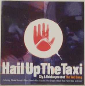 SLY & ROBBIE  - HAIL UP THE TAXI