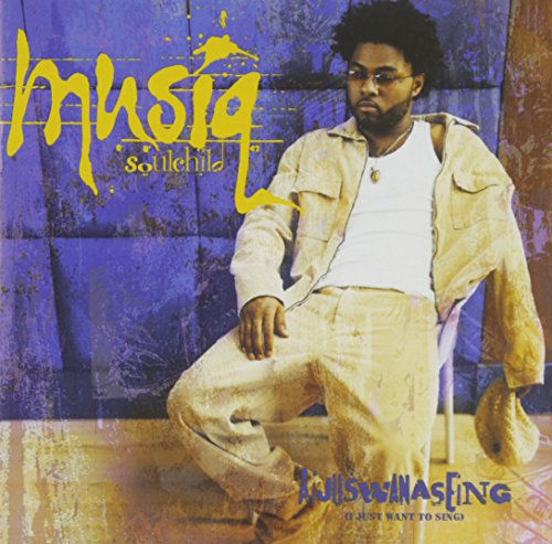 MUSIQ...SOULCHILD - AIJUSWANA SING