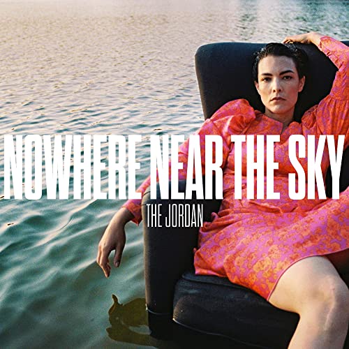 JORDAN - NOWHERE NEAR THE SKY (CD)