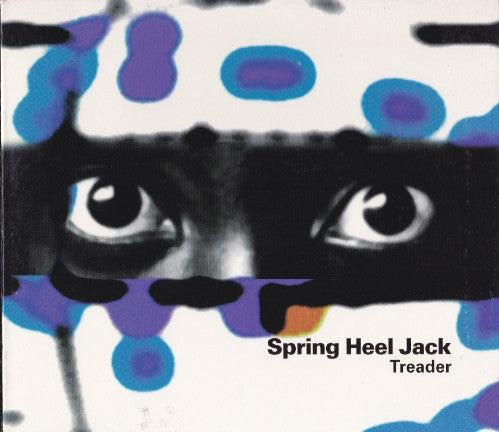SPRING HEEL JACK  - TREADER
