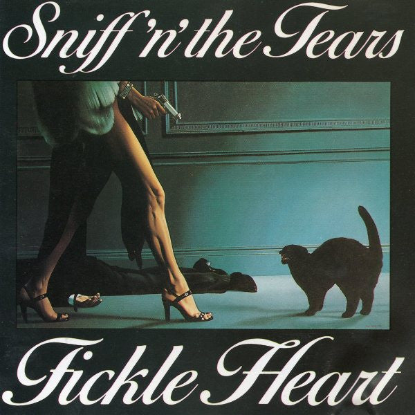 SNIFF N' THE TEARS  - FICKLE HEART (SP ED)