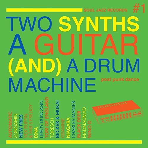 SOUL JAZZ RECORDS PRESENTS - TWO SYNTHS, A GUITAR (&) A DRUM MACHINE – POST PUNK DANCE VOL.1 (CD)