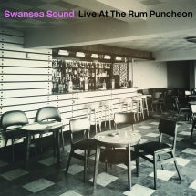 SWANSEA SOUND - LIVE AT THE RUM PUNCHEON [LP]