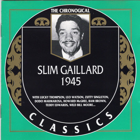 GAILLARD, SLIM  - 1945