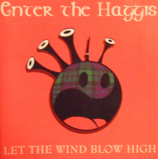 ENTER THE HAGGIS  - LET THE WIND BLOW