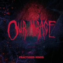 OUR MIRAGE - FRACTURED MINDS (LIMITED RED TRANSPARENT LP) [LP]