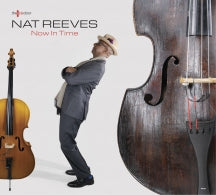 NAT REEVES - NOW IN TIME [CD]