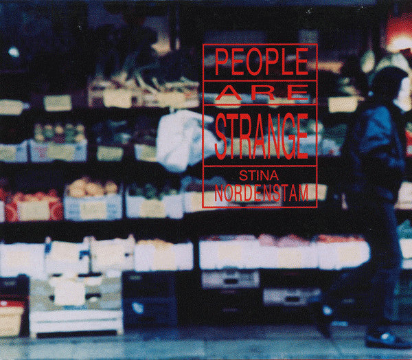 NORDENSTAM, STINA  - PEOPLE ARE STRANGE