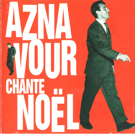 AZNAVOUR, CHARLES  - AZNAVOUR CHANTE NOEL