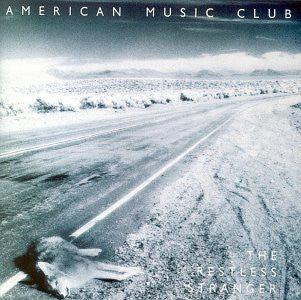 AMERICAN MUSIC CLUB  - RESTLESS STRANGER